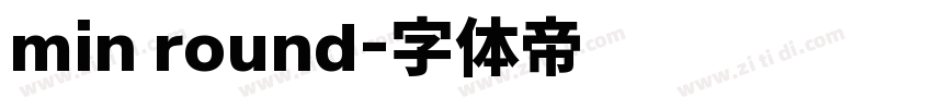 min round字体转换